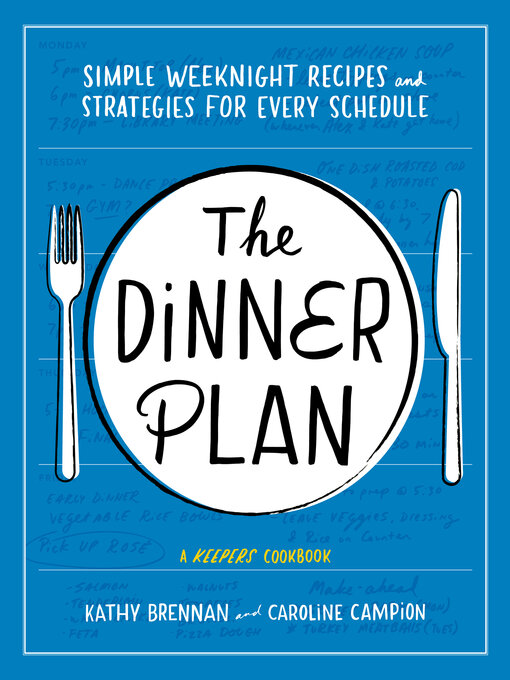 Title details for The Dinner Plan by Kathy Brennan - Available
